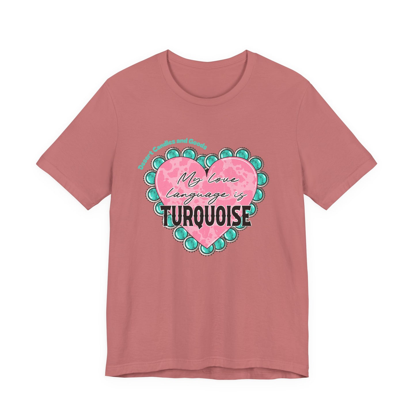 BELLA CANVAS-Turquoise Love Heart T-Shirt — "My Love Language is Turquoise" Graphic Tee