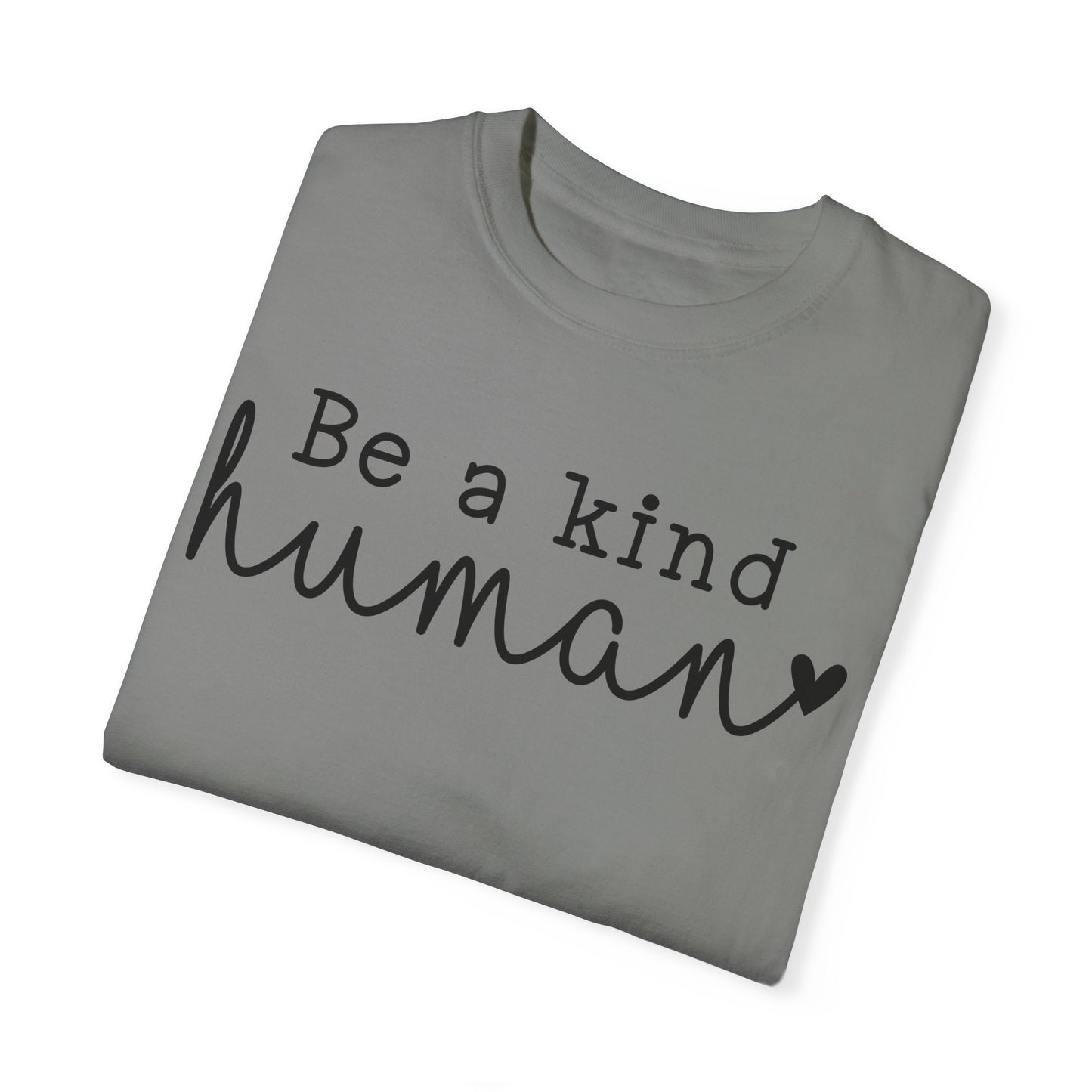 Unisex Garment-Dyed T-shirt DCG BE KIND