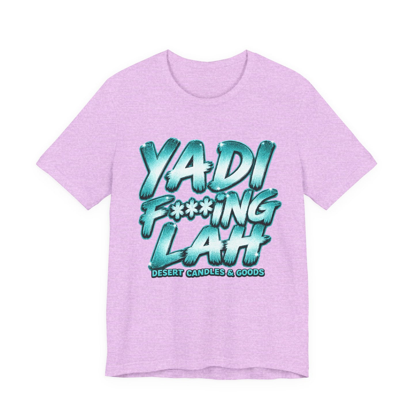 YadiF***king Lah Tee