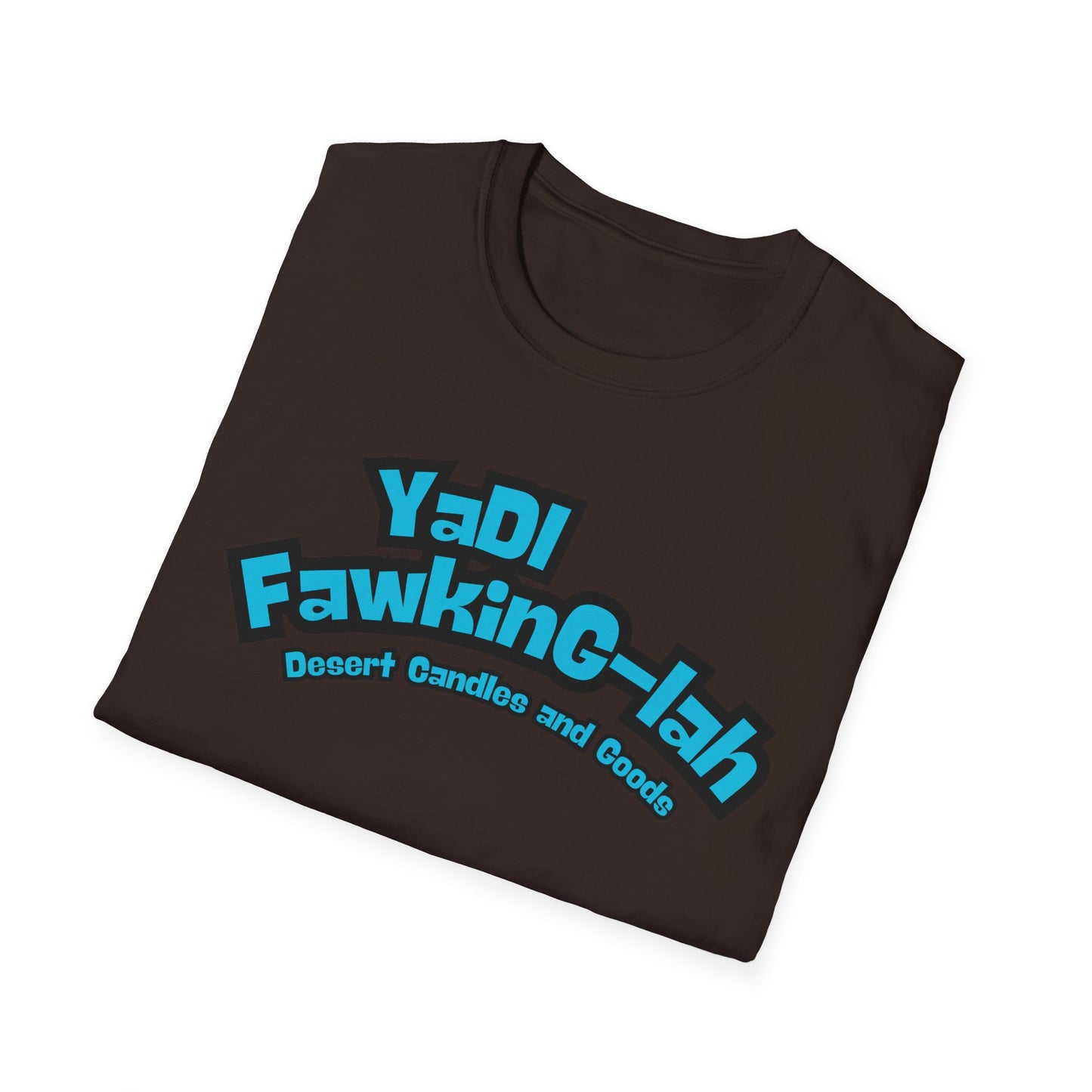 Unisex T-Shirt with Yadi-Fawkig-Lah Design