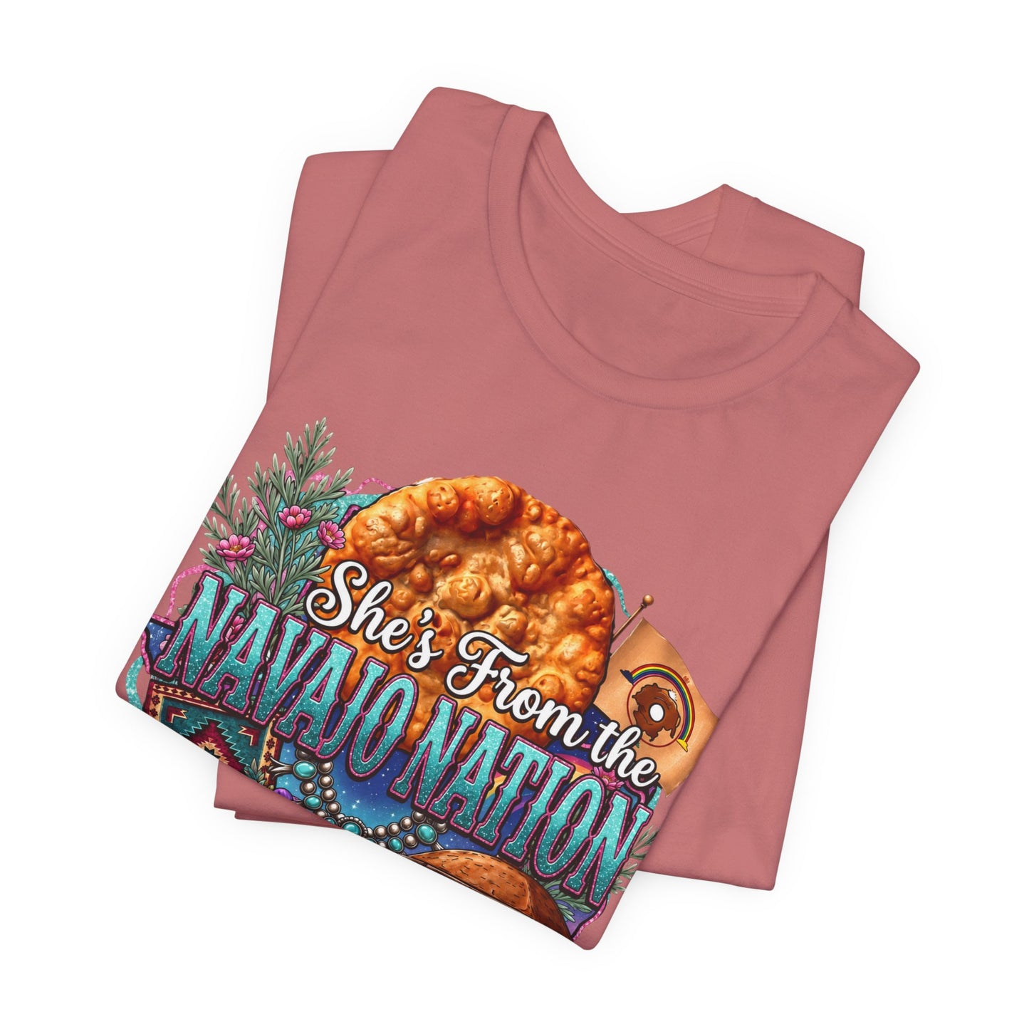 She's From the Navajo Nation T-Shirt — Native Pride Graphic Tee