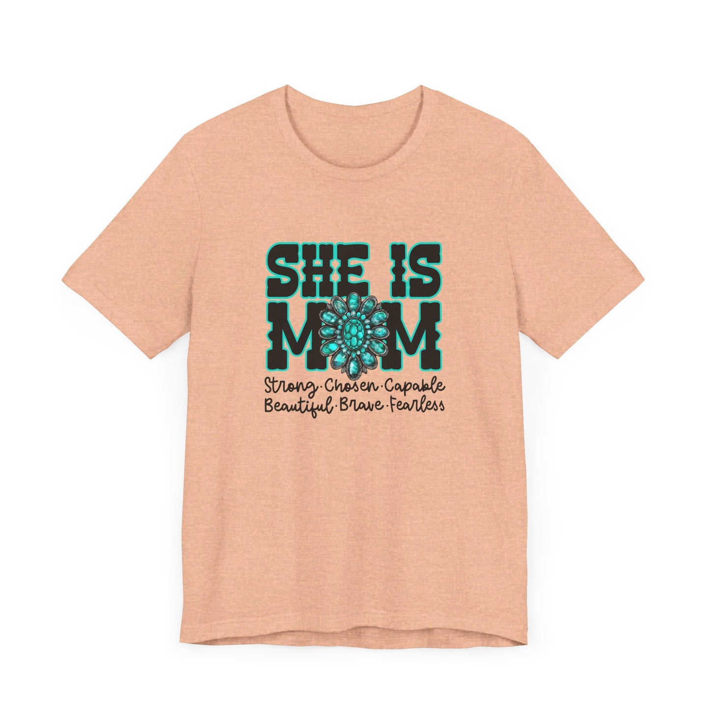 SHE is mom Tee