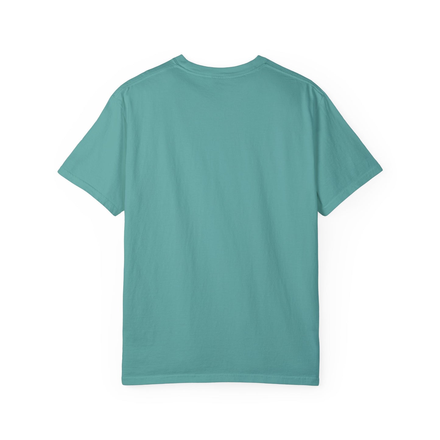 Unisex Garment-Dyed T-shirt Always in my Neough Era