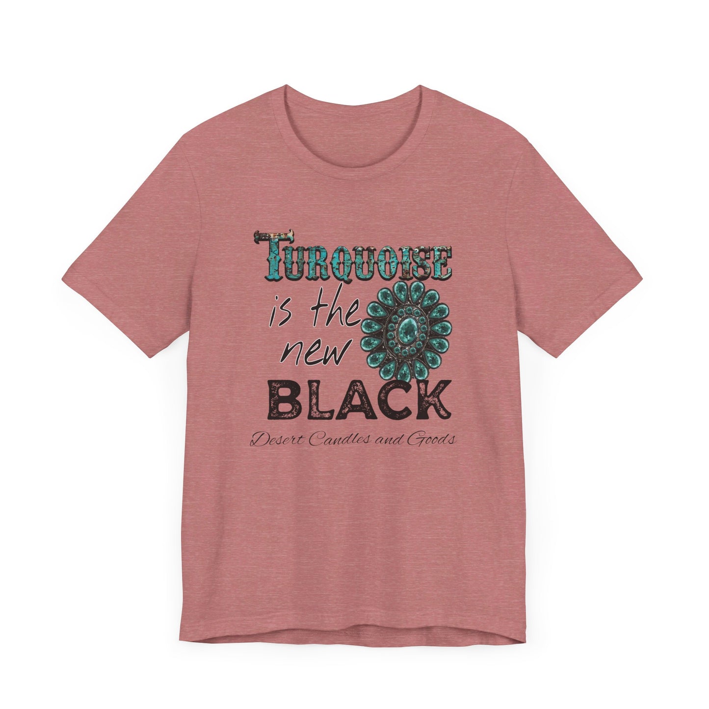 Turquoise is the new black Tee