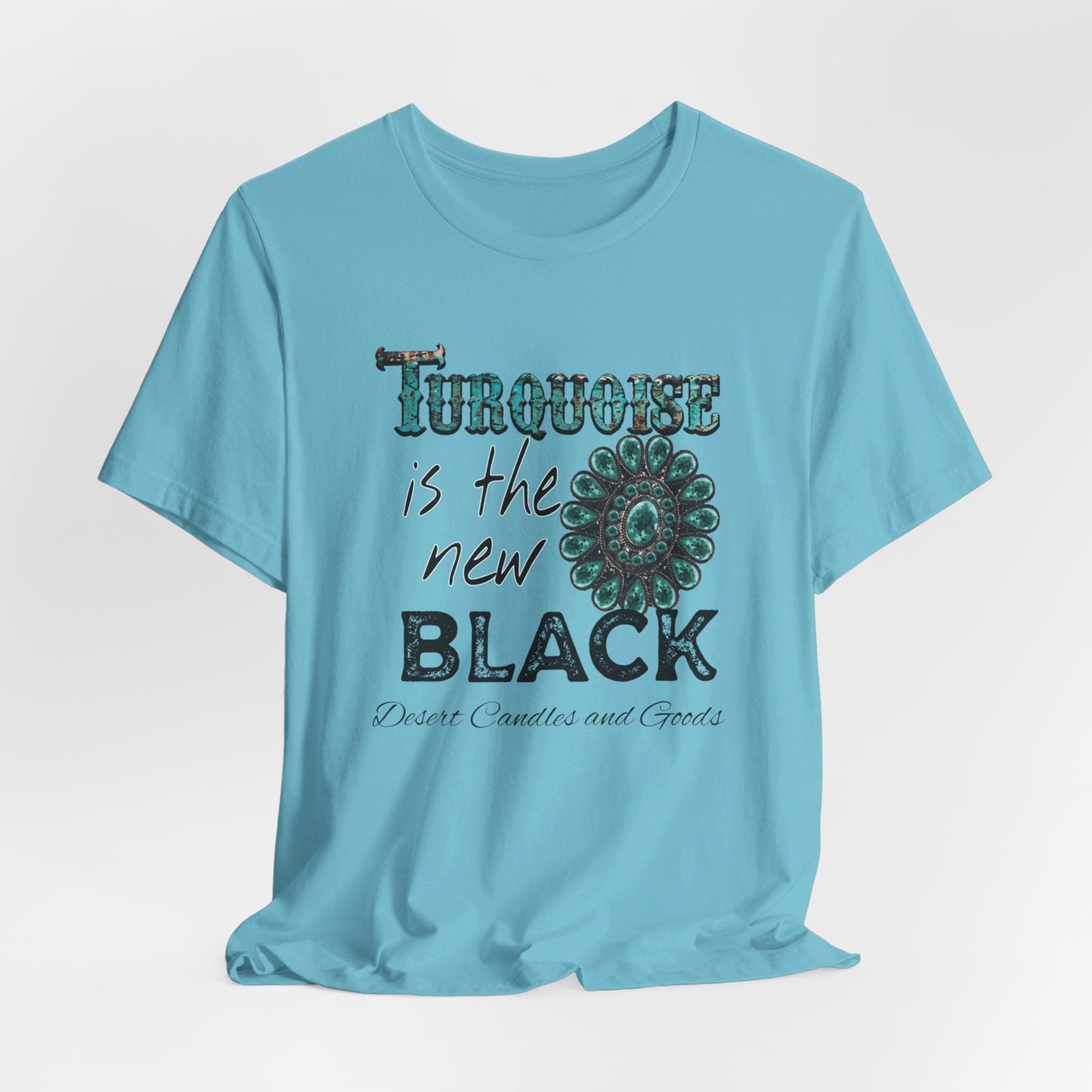 Turquoise is the new black Tee