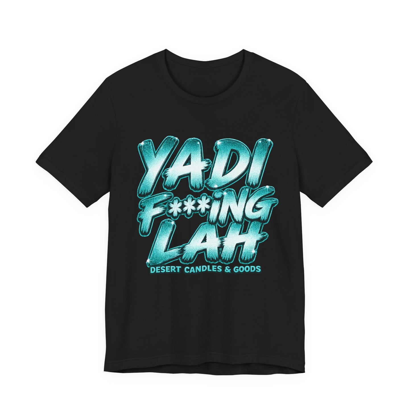 YadiF***king Lah Tee