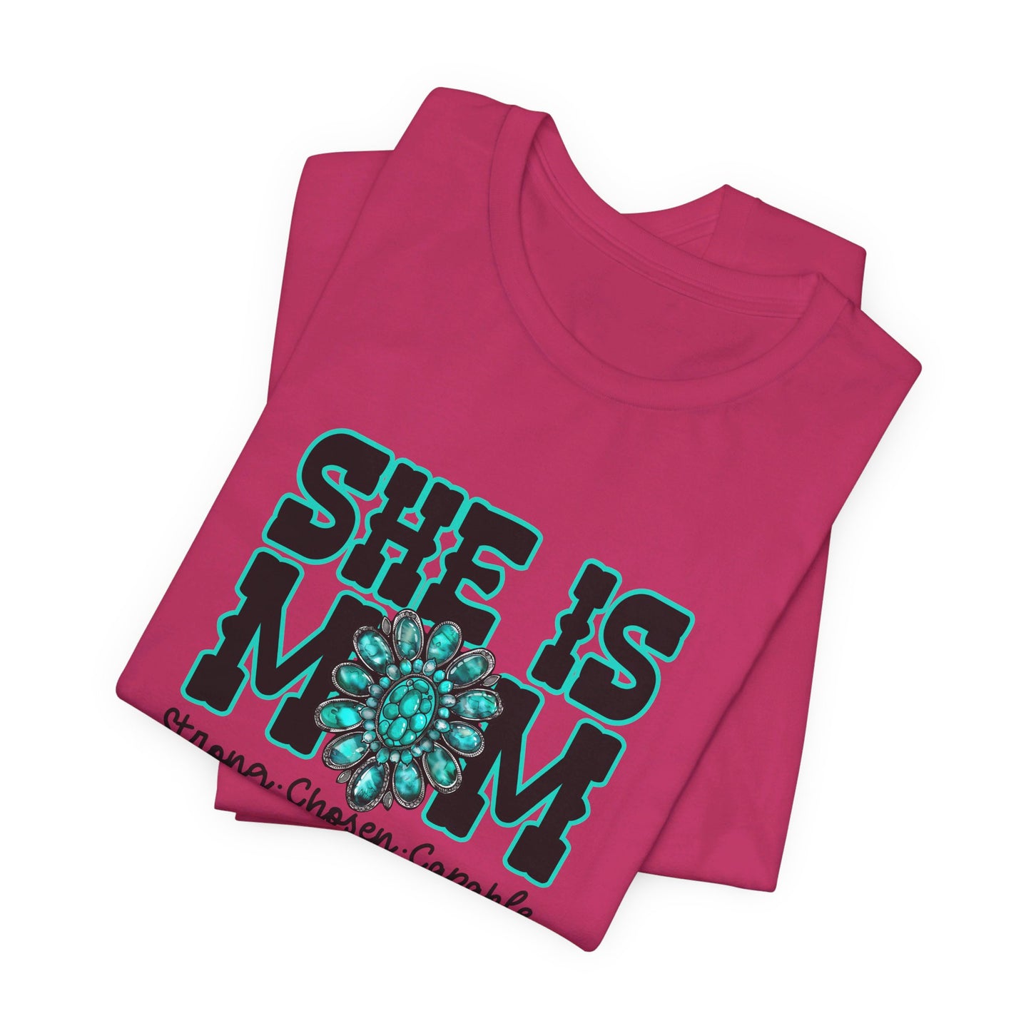 SHE is mom Tee