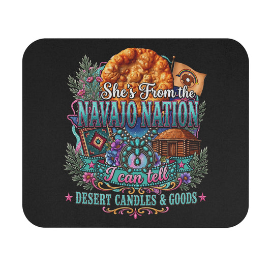 Navajo Nation Mouse Pad – "She's From the Navajo Nation" Decorative Desk Mat