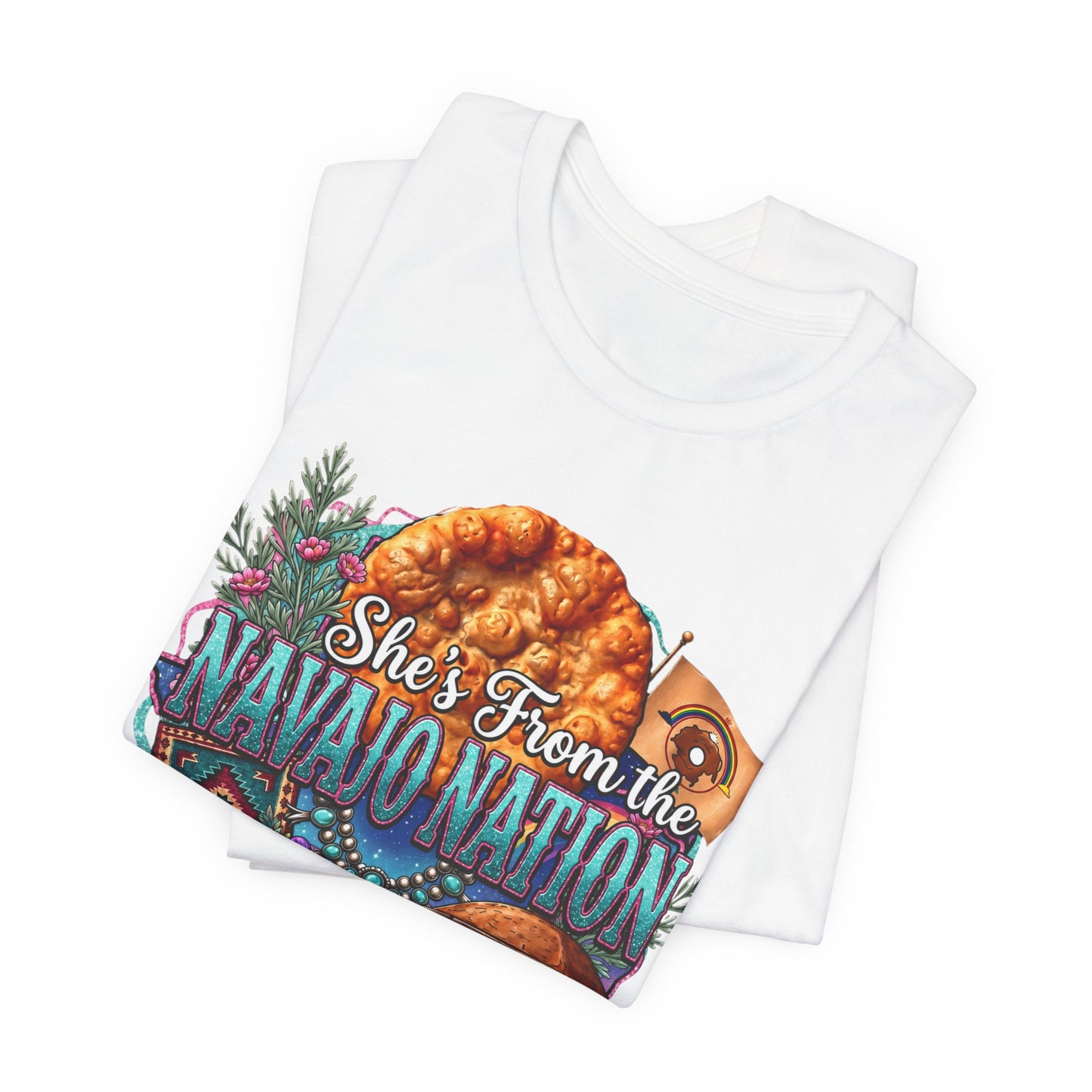 She's From the Navajo Nation T-Shirt — Native Pride Graphic Tee