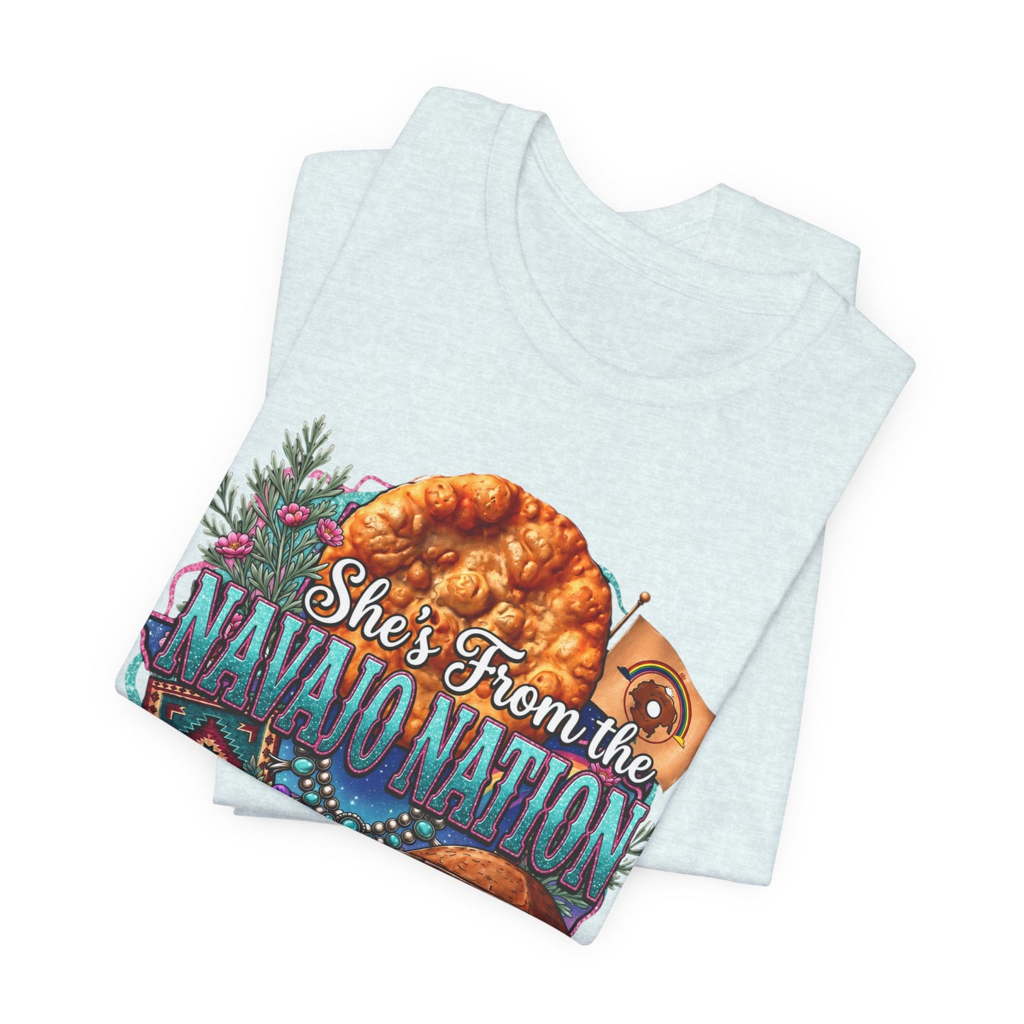 She's From the Navajo Nation T-Shirt — Native Pride Graphic Tee