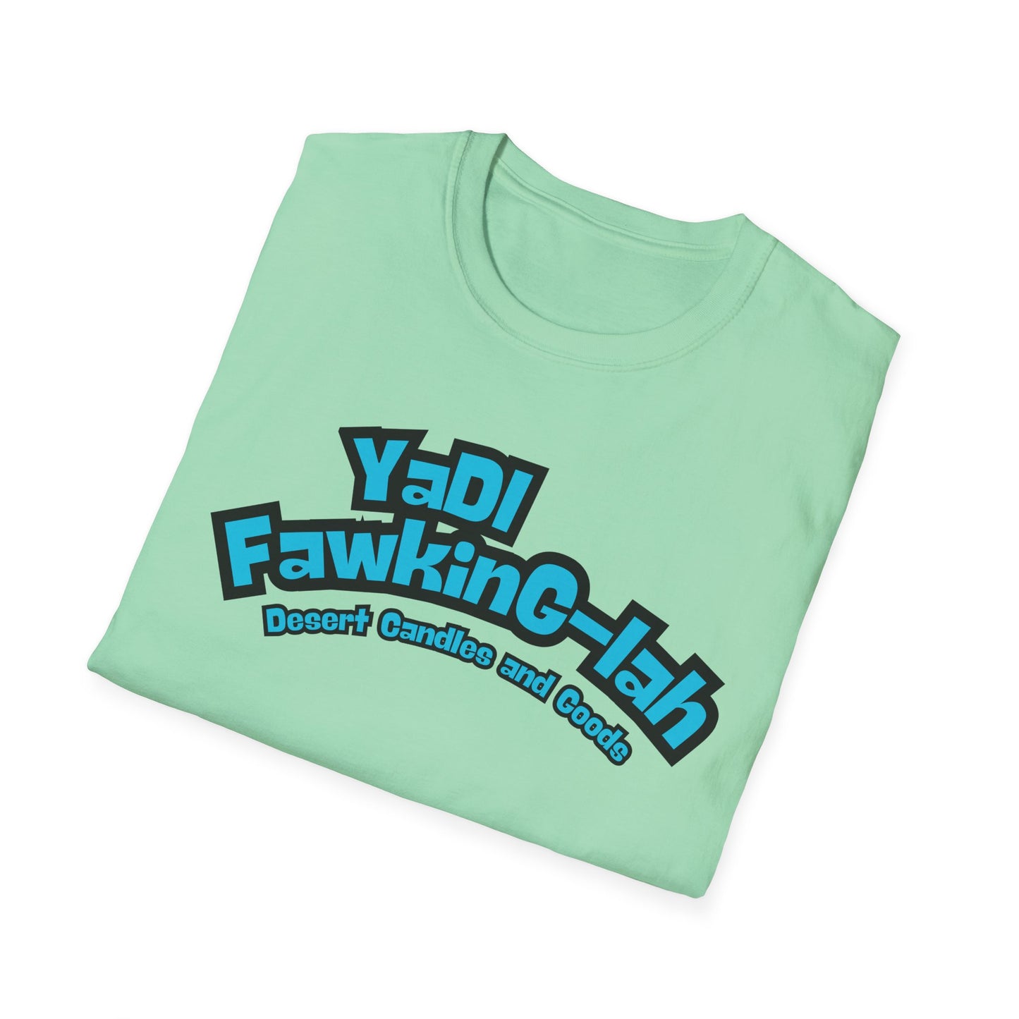 Unisex T-Shirt with Yadi-Fawkig-Lah Design