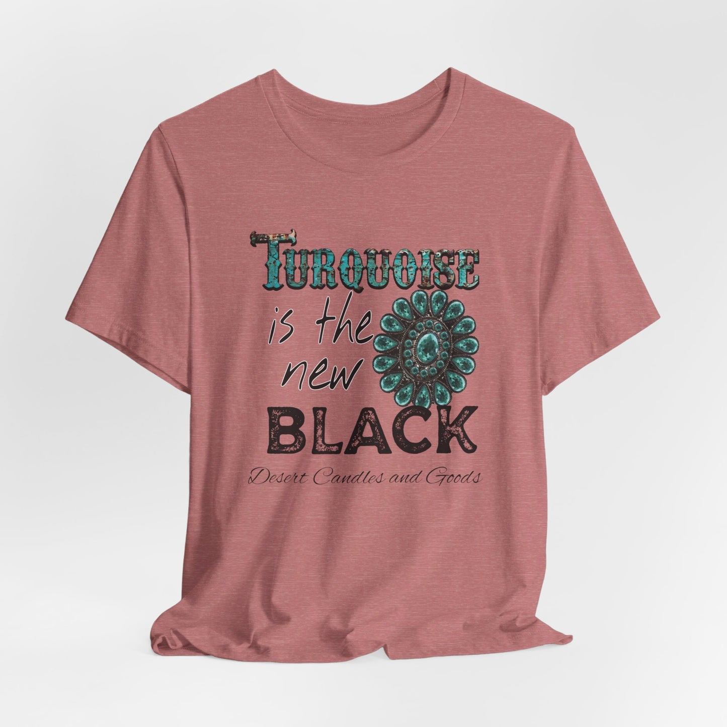 Turquoise is the new black Tee