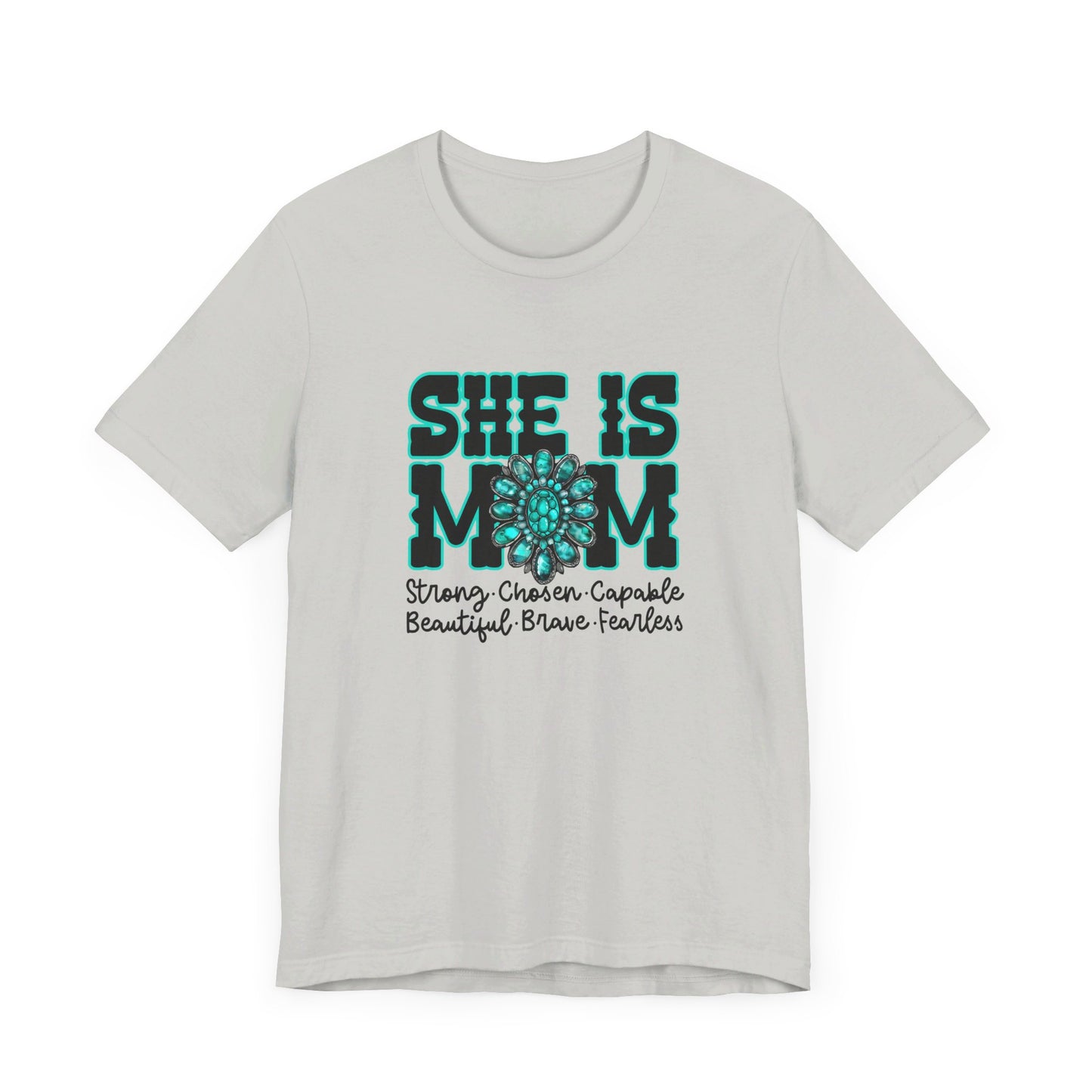 SHE is mom Tee