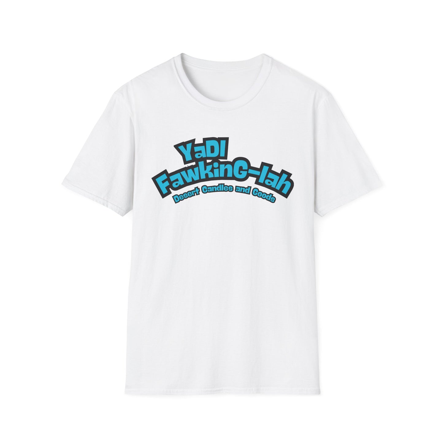 Unisex T-Shirt with Yadi-Fawkig-Lah Design