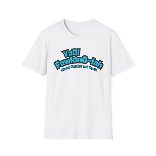 Unisex T-Shirt with Yadi-Fawkig-Lah Design