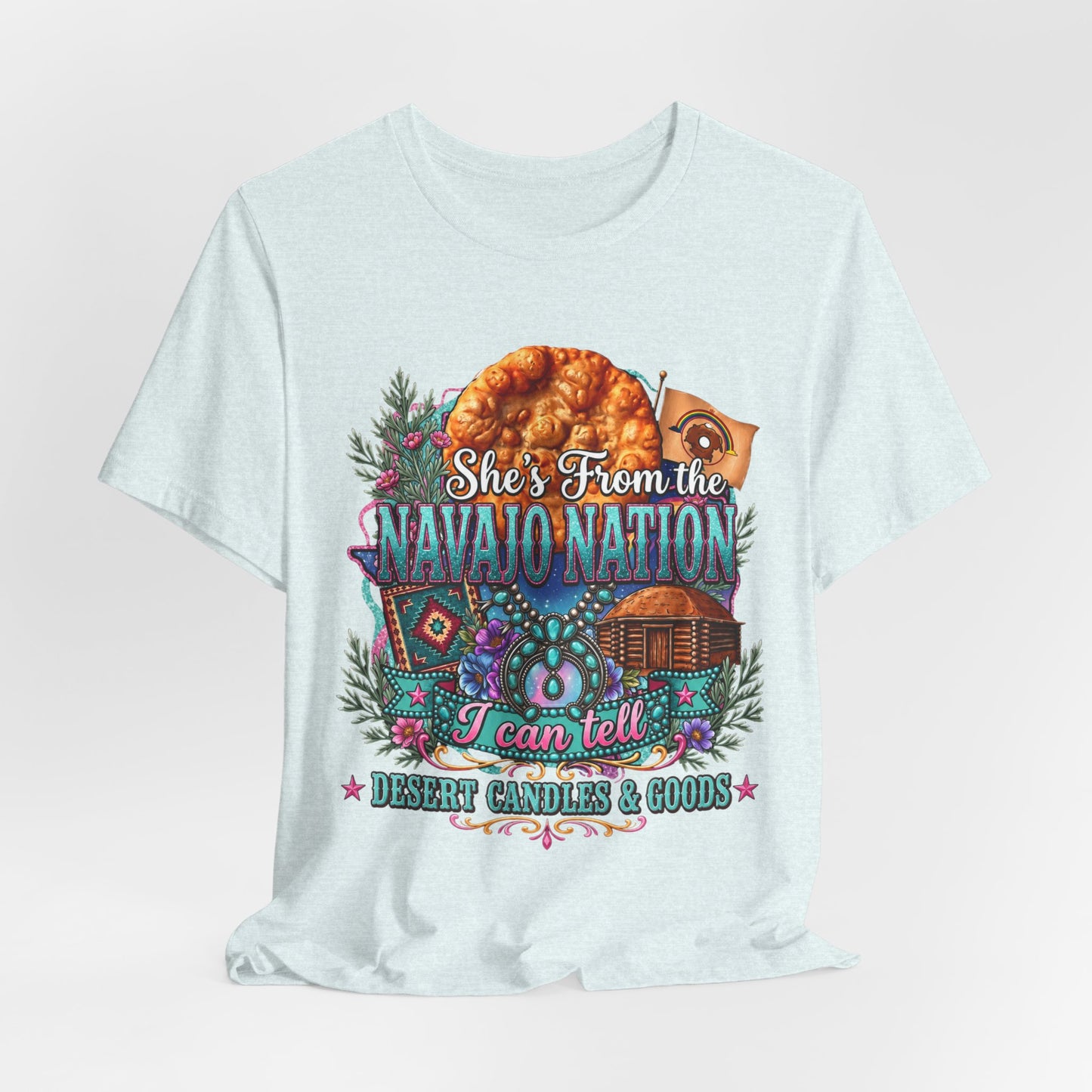 She's From the Navajo Nation T-Shirt — Native Pride Graphic Tee