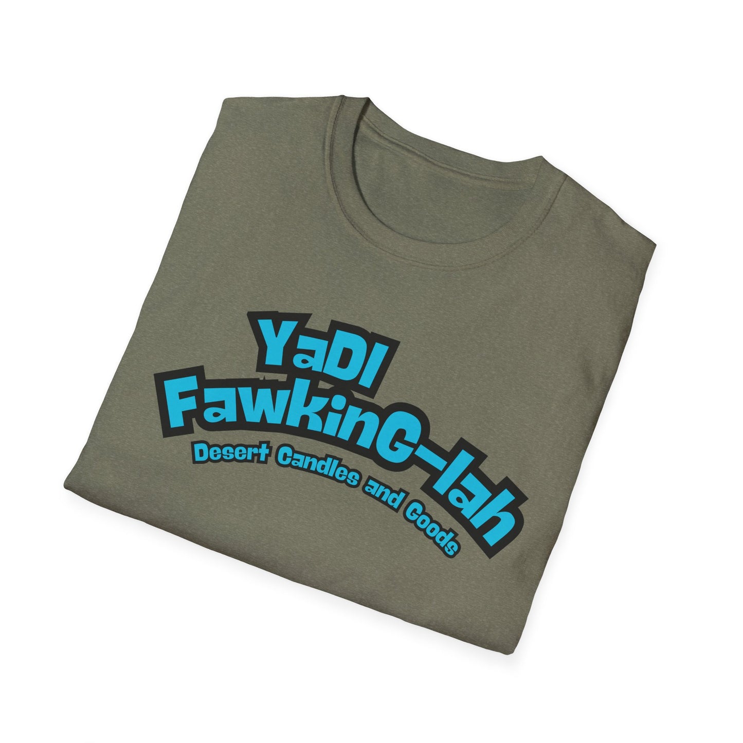 Unisex T-Shirt with Yadi-Fawkig-Lah Design