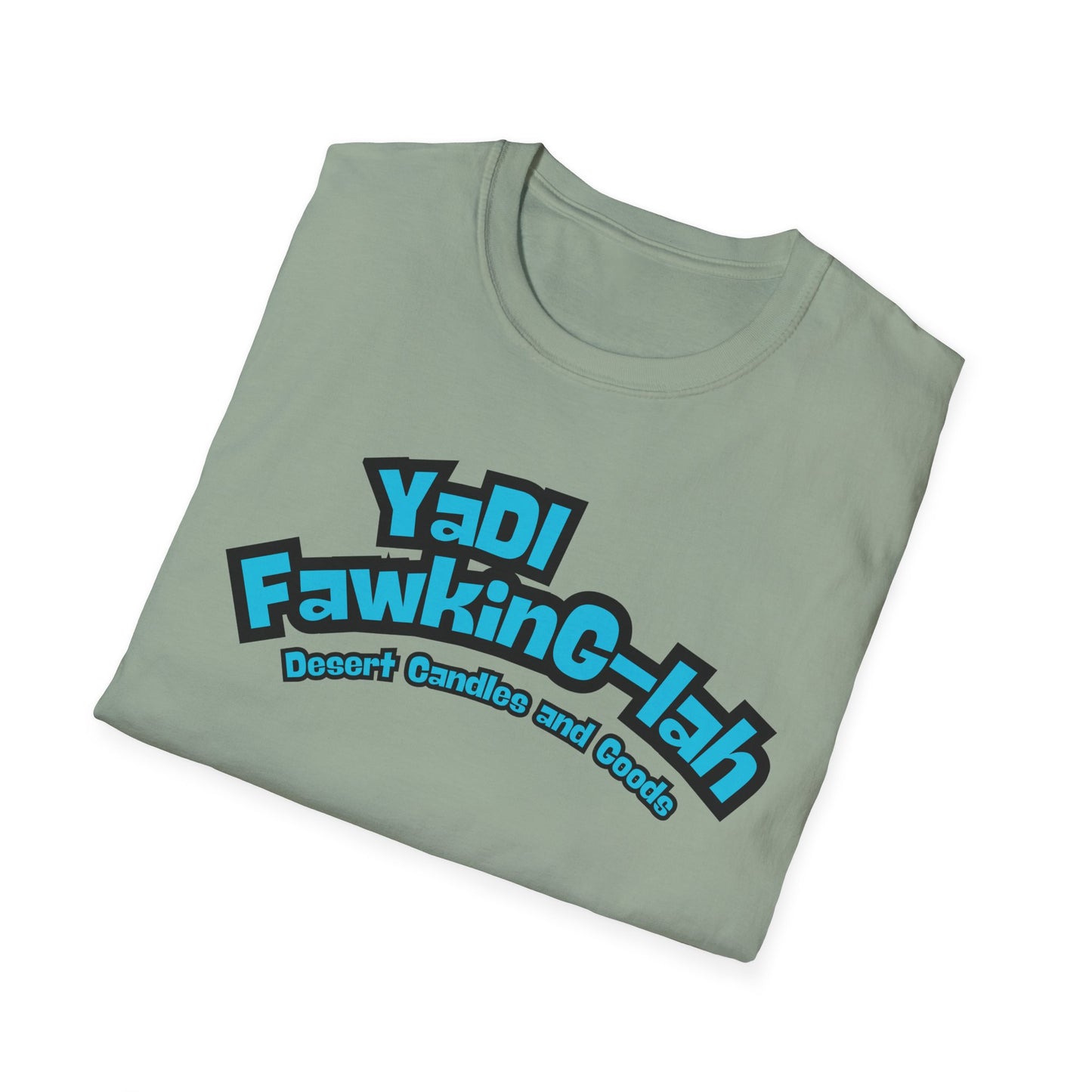 Unisex T-Shirt with Yadi-Fawkig-Lah Design