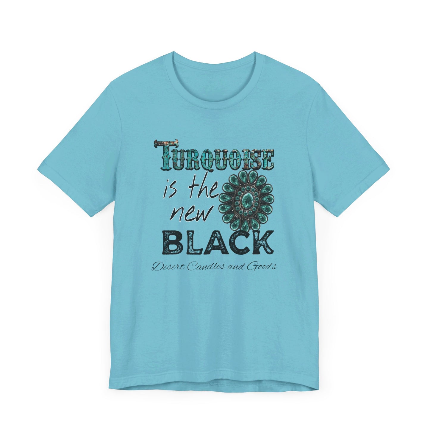 Turquoise is the new black Tee