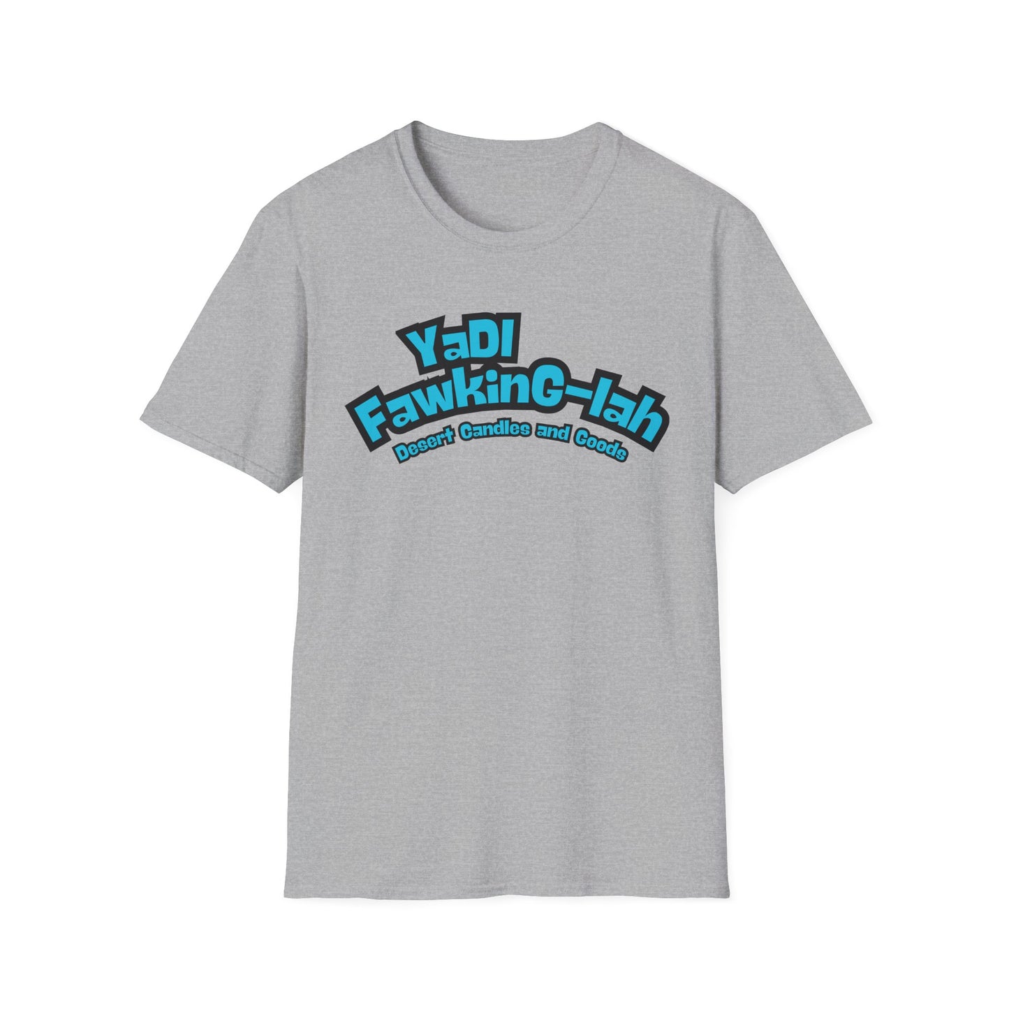 Unisex T-Shirt with Yadi-Fawkig-Lah Design