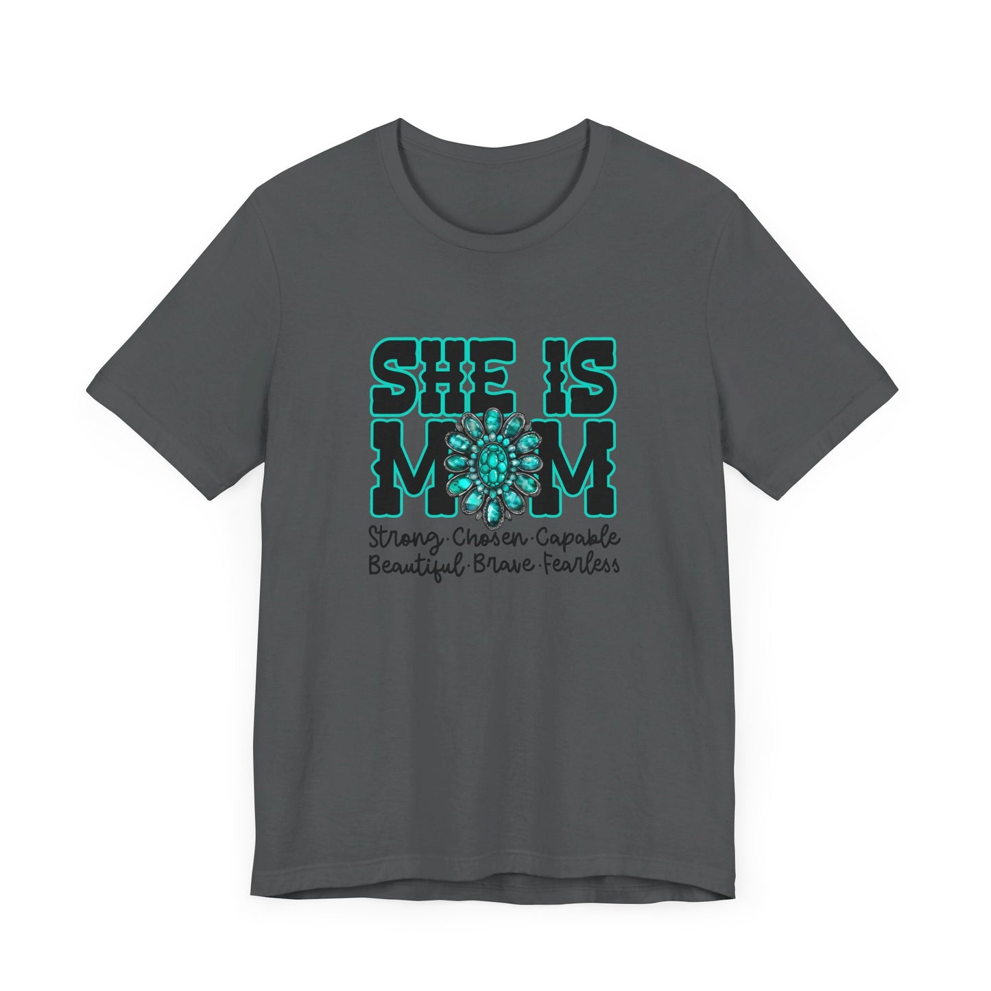 SHE is mom Tee