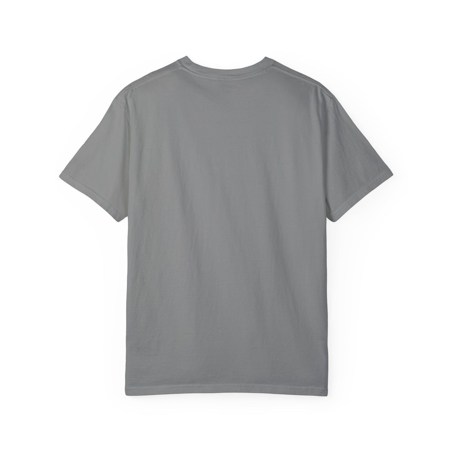 Unisex Garment-Dyed T-shirt Always in my Neough Era