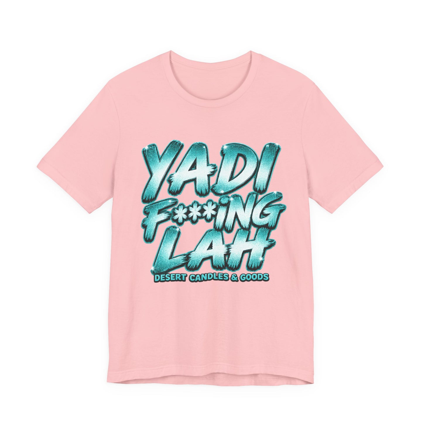 YadiF***king Lah Tee