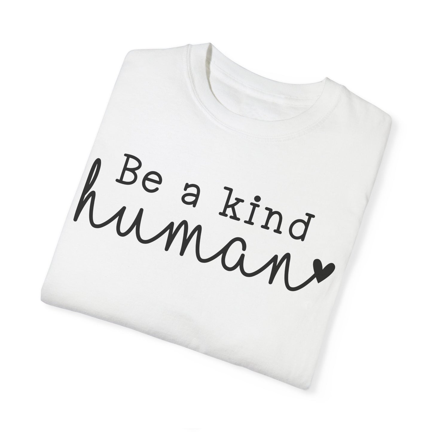 Unisex Garment-Dyed T-shirt DCG BE KIND