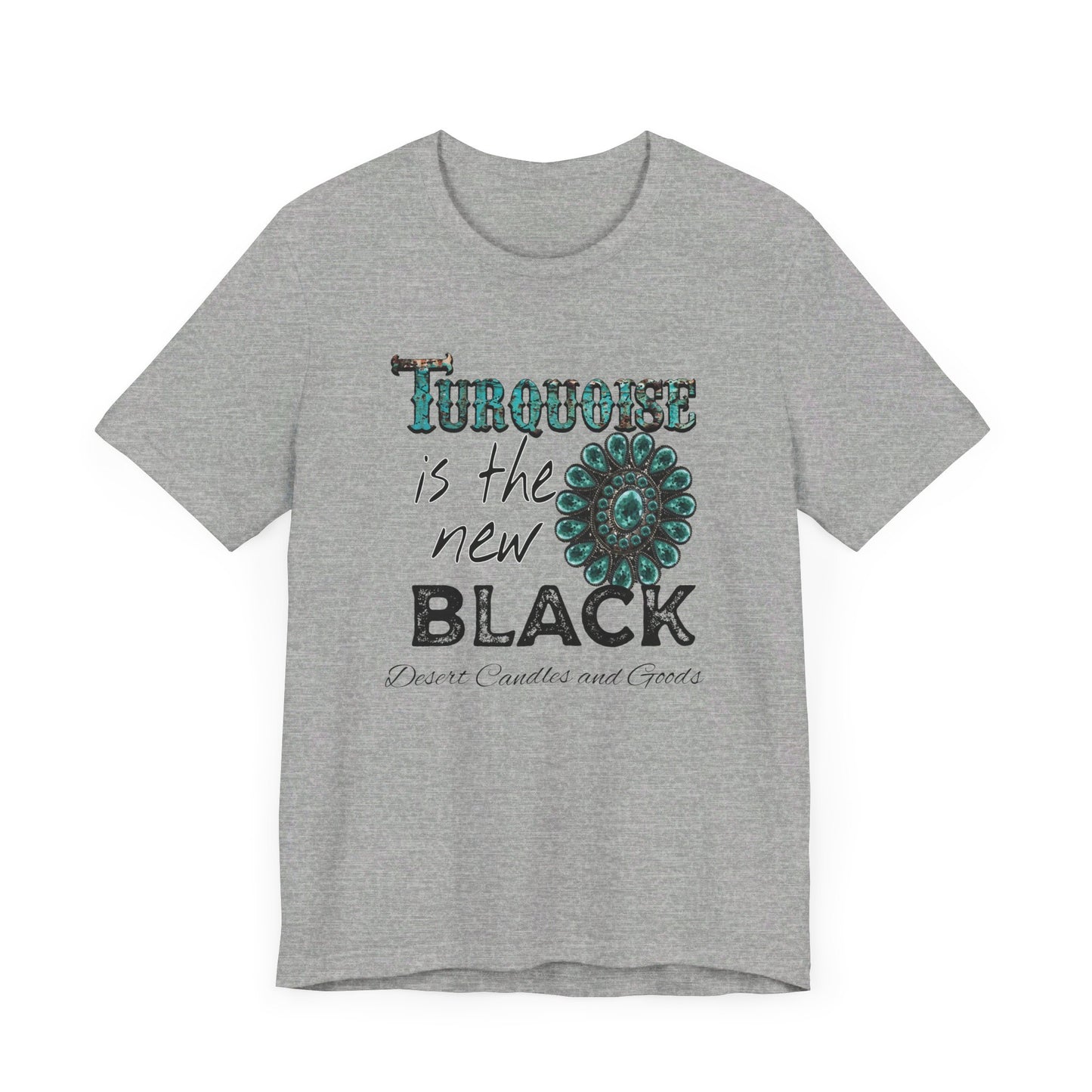 Turquoise is the new black Tee