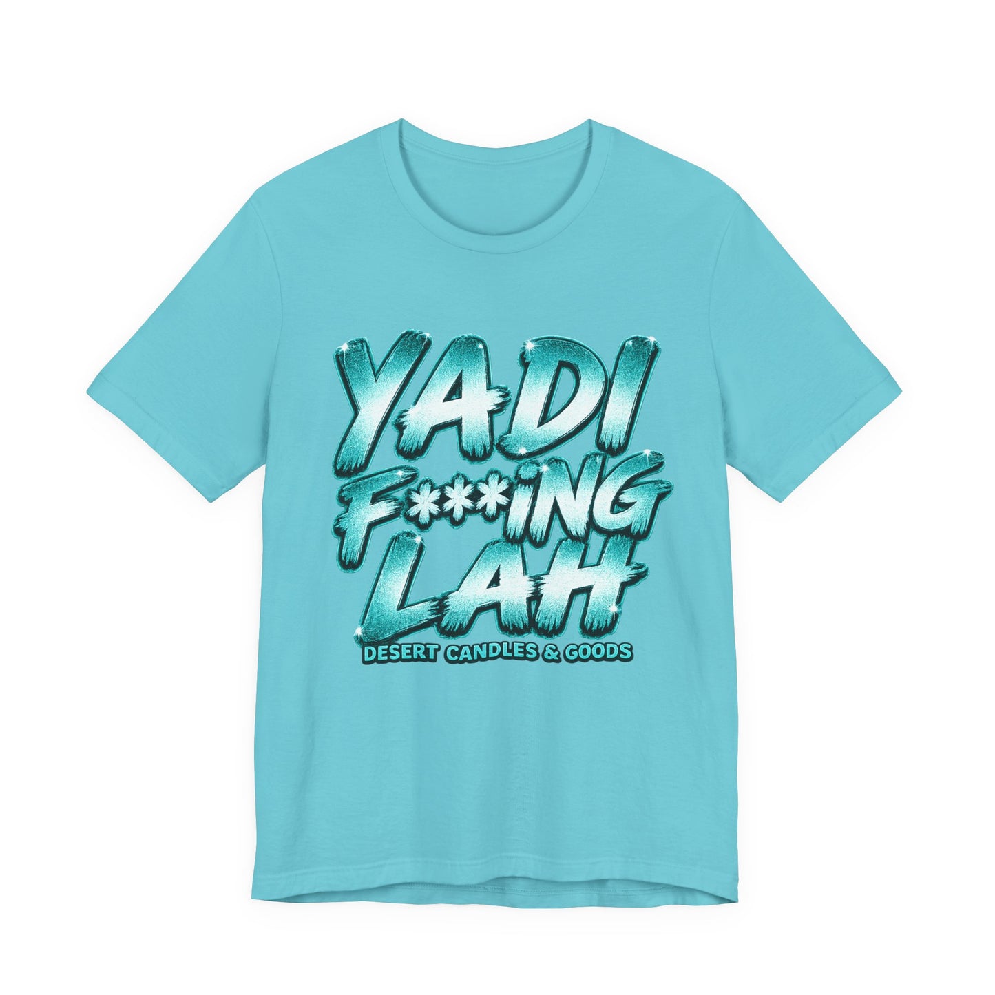 YadiF***king Lah Tee